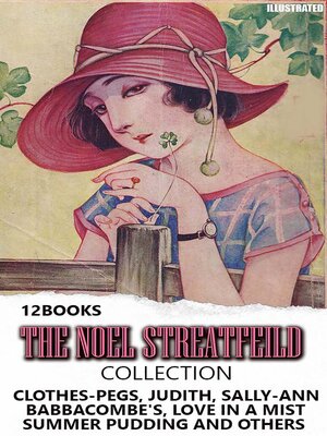 cover image of The Noel Streatfeild Collection (12 Books). Illustrated